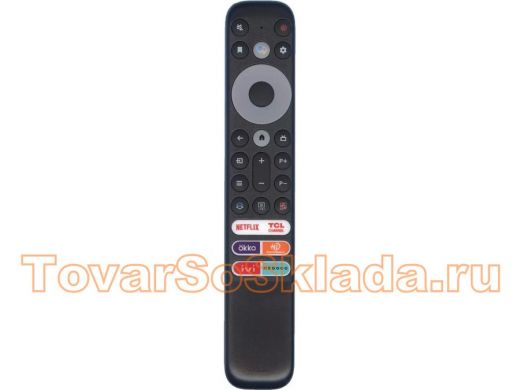 TCL RC902V FMR5 ic SMART TV (с голосовой функцией )IVI ,OKKO, MEGOGO, кинопоиск , NETFLIX